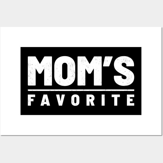 Moms Favorite - Bold funny Wall Art by Can Photo